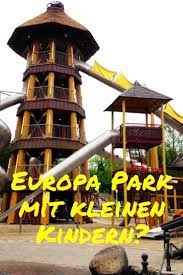 Europapark Mit Kleinen Kindern Eine Gute Idee Family Escapes Reisen Mit Kindern Freizeitpark Familienreisen