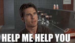 Jerry Maguire Help Me Help You Radical Candor