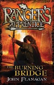 The original series was first published in australia by random house. The Burning Bridge Ranger S Apprentice Book 2 By John Flanagan 9781864719055 Dymocks