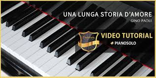 È stato come volare qui dentro camera mia come nel sonno più dentro di te io ti conosco da sempre e ti amo da mai. Una Lunga Storia D Amore Tutorial Per Pianoforte Pianosolo Il Portale Sul Pianoforte