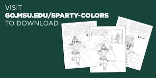 It will be fun and intriguing for them to invest hours in coloring a few sheets. Msu Alumni Office On Twitter Have Some Free Time Download One Of Our Sparty Coloring Pages Show Us Your Artwork And Tag Us In The Final Product On April 1 We Ll