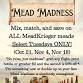 Mead Madness Tuesday! event in Loveland, CO