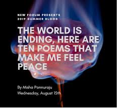 The World Is Ending But Here Are Ten Poems That Give Me Peace New Forum