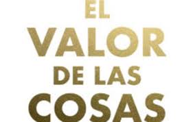 Check spelling or type a new query. Por Que Leer El Valor De Las Cosas El Correo