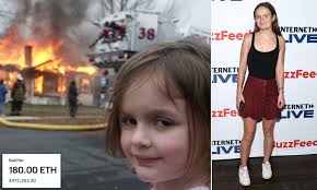 Maybe you would like to learn more about one of these? Disaster Girl Now 21 Makes 473 000 Selling The Original Picture Behind Her Meme Daily Mail Online