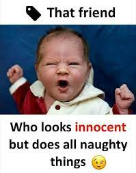 Its Me And My Besties Puja And Ritisha Arya U Do All Naughty Infront Of People S Fun Quotes Funny Cute Funny Quotes Bff Quotes Funny