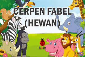 45 Cerita Fabel Hewan Penuh Hikmah Pengantar Tidur Hewan Teman Cerita