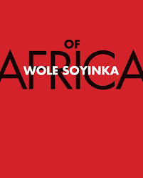 A relentlessly curious child who loved books and getting into. Amazon Com Of Africa 9780300198331 Soyinka Wole Books