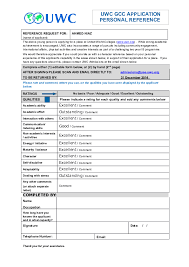 No matter what stage you are at in your career, a cover letter is an important document to demonstrate your experience and fit for the position you. Doc Reference Request For Uwc Gcc Application Personal Reference Ahmed Niaz Academia Edu