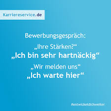 Lustiger Spruch Uber Ein Bewerbungsgesprach Karriereservice De Buro Starken Schwachen Job Spruche Wit Lustige Spruche Karriere Zitate Witzige Spruche