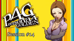 Persona 4 Golden - Session #14 - YouTube