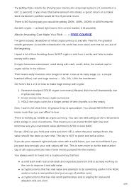 When cryptocurrencies are going up that can work out well, but we're seeing just how quickly the market can reverse course. How I Made A Million Dollars In Just One Month With Cryptocurrency 1
