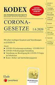 Das parlament hat das gesetz im dringlichen verfahren beschlossen und sofort in kraft. Kodex Corona Gesetze Amazon De Doralt Werner Bucher