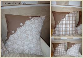 Ci vuole pochissimo e il risultato è sorprendentemente elegante! Le Creazioni Di Cris Di Tutto Un Po Cuscini Fantasia Con Angolo Smerlato Cuscini Applique Cuscini Personalizzati Cuscini