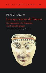 Las experiencias de Tiresias: Loraux, Nicole, Serna Alonso, Cristina:  9788496136564: Amazon.com: Books