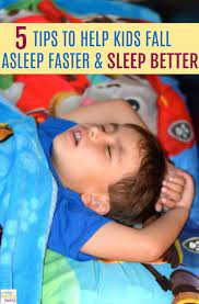 So, what can we do to fall asleep faster, sleep better throughout the night and ensure we are getting the sleep we need on a regular basis to stay healthy? 5 Tips For Helping Children Fall Asleep Faster And Sleep Better