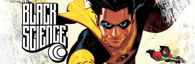 BLACK SCIENCE is out of this world