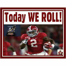 Today We Roll Alabama Football Alabama Crimson Tide Football Crimson Tide Football Alabama Football Roll Tide