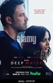 DEEP WATER, US poster, from left: Ben Affleck, Ana de Armas, 2022. © 20th  Century Studios /Courtesy Everett Collection Stock Photo