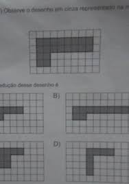 Observe o desenho que diego fez e que está representado com a cor cinza na malha quadriculada, onde cada lado dos 5. Observe O Desenho Em Cinza Representado Na Malha Quadriculada Abaixo Uma Possivel Reducao Desse Brainly Com Br