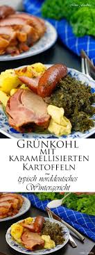 Grunkohl Mit Karamellisierten Kartoffeln Ein Typisch Norddeutsches Wintergericht Mimis Foodblog Einfache Gerichte Grunkohl Wintergerichte