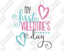 Download My First Valentine S Day Svg Cut File Set For Baby Onesies And Shirts