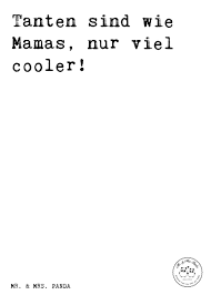 Spruch Tanten Sind Wie Mamas Nur Viel Cooler Spruche Zitat Zitate Lustig Weise Tante Mama Mutti Mutter Mutter Werden Spruche Spruche Zitate Zitate