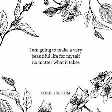 Beautiful Life Quotes Black And White Quotes Floral Quotes Love Quotes Quotes About Life Happy Quotes Qotd Women Silly Quotes Girl Quotes Nature Quotes