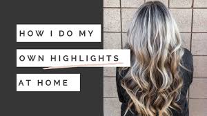 Especially, if you do that at home on your own. How I Do My Own Highlights At Home Tutorial Professional Product Tools List Youtube