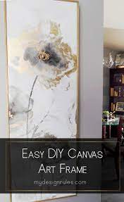 Easy Diy Canvas Frame In An Hour Diy Canvas Frame Diy Canvas Art Easy Easy Canvas Art