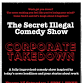 Secret Illegal Comedy Show