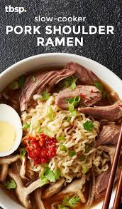 Slow Cooker Pork Shoulder Ramen Recipe Slow Cooker Pork Shoulder Slow Cooker Pork Recipes