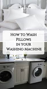 How To Wash Pillows In Your Washing Machine Homelization In 2020 Wash Pillows Washing Machine How To Clean Pillows