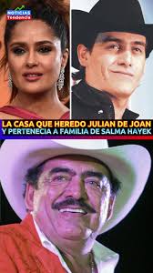 LA CASA QUE HEREDO JULIAN DE JOAN Y PERTENECIA A FAMILIA DE SALMA HAYEK  #salmahayek #julianfigueroa #joansebastian #noticiastendencia