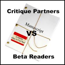 Don't be mean or apathetic. Critique Partners Vs Beta Readers And Where To Find Them Darla G Denton