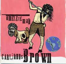 Carlinhos brown and shakira perform on stage during the closing ceremony prior to the 2014 fifa world cup brazil final match between germany and. Carlinhos Brown Omelete Man 1997 Cd Discogs