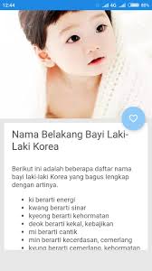 Nah, untuk menambah koleksi ide anda, berikut ini kami juga sajikan kumpulan kata kata keren beserta artinya, yang cocok dijadikan bahan nama guild. Nama Bayi Korea For Android Apk Download
