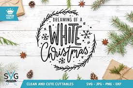 Christmas background christmas ai free vector christmas christmas vector ai christmas vector eps christmas card holiday santa snow christmas ant christmas trees christmas free vector we have about (7,019 files) free vector in ai, eps, cdr, svg vector illustration graphic art design format. Dreaming Of A White Christmas Svg Cut File 374205 Svgs Design Bundles