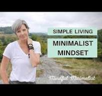 Minimalist Mindset for Simple Living | Beginner's Guide to ...