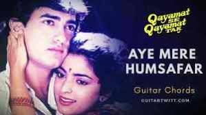 Aye Mere Humsafar Guitar Chords Guitar Chords Romantic Songs Beautiful Songs