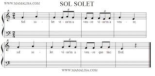 Com isso, sabemos então que o espaço dois na pauta será a nota lá e a anterior. Sol Solet Catalan Children S Songs Catalan Mama Lisa S World Children S Songs And Rhymes From Around The World