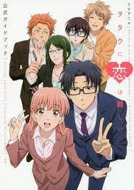 Love is hard for otaku. Wotakoi Love Is Hard For Otaku Anime Official Guide Book Post Media Henshubu Book Otaku Anime Anime Anime Romance