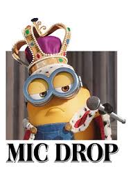 Mic Drop