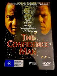 THE CONFIDENCE MAN (2001) Tommy Redmond Hicks, Jack Conley