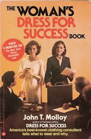 John T Molloy Amazon Co Uk The Woman S Dress For Success Book Edition Reprint 9780446975728 Books