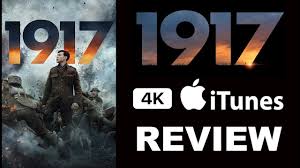 Sparkling clarity and depth draw the viewer into the film's infinite desert vistas. 1917 4k Digital Itunes Review Youtube