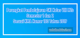 Silabus ski sesuai kma 183 tahun 2019. Perangkat Pembelajaran Ski Kelas 8 Mts 2021 2022 Lengkap