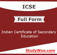 Table of contents icse board ka full form: Full Form Of Icse What Is The Full Form Of Icse Studywoo