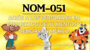 El principal punto es la utilización de un nuevo etiquetado en alimentos y bebidas no alcohólicas para que los consumidores puedan acceder. Nom 051 Adios A Los Personajes En Etiquetados De Alimentos Y Bebidas En Mexico Youtube