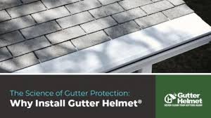 Maybe you would like to learn more about one of these? The Science Of Gutter Protection Why Install Gutter Helmet